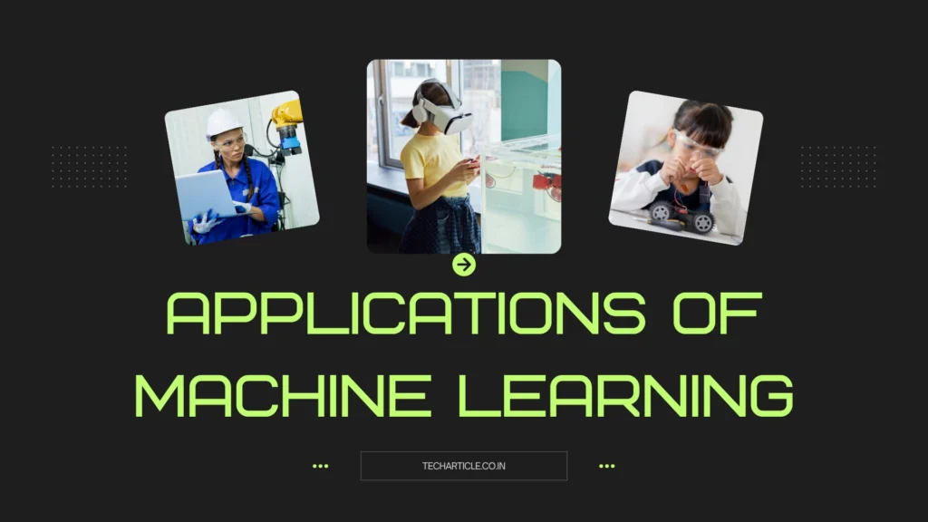 applications of machine learning
