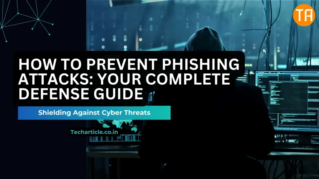 How to Prevent Phishing Attacks